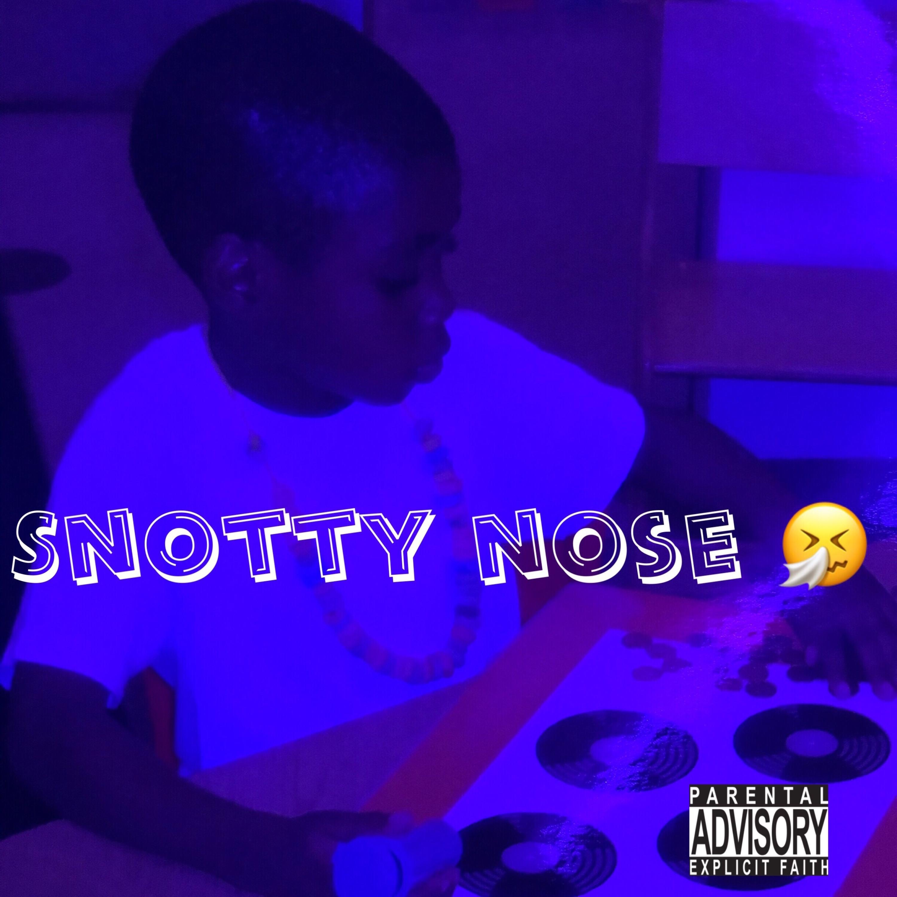 Snotty Nose - Single album cover