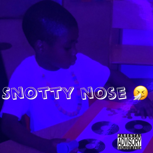 Snotty Nose - Single album cover