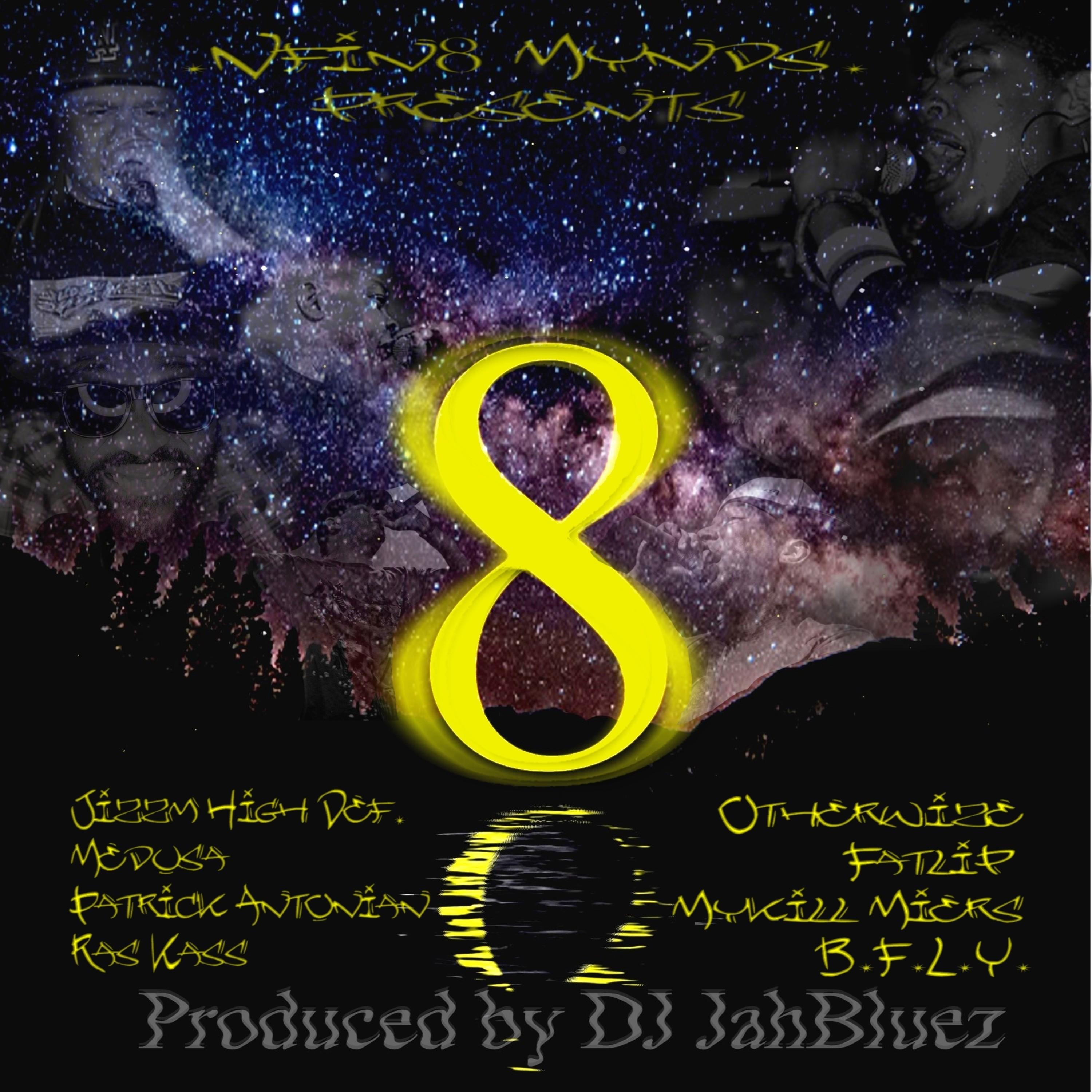 8 (feat. Medusa, Jizzm High Def., Mykill Myers, B.F.L.Y., Patrick Antonian, Ras Kass, Otherwize & Fa album cover