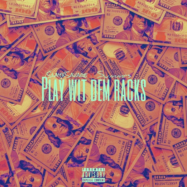 Play wit dem racks (feat. Summrs) - Single album cover