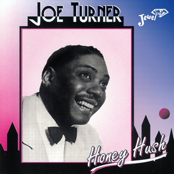 Joe Turner - Honey Hush album cover