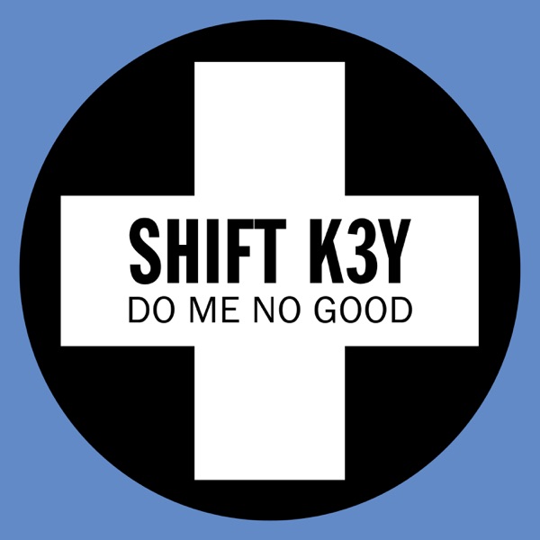 Do Me No Good - Single album cover