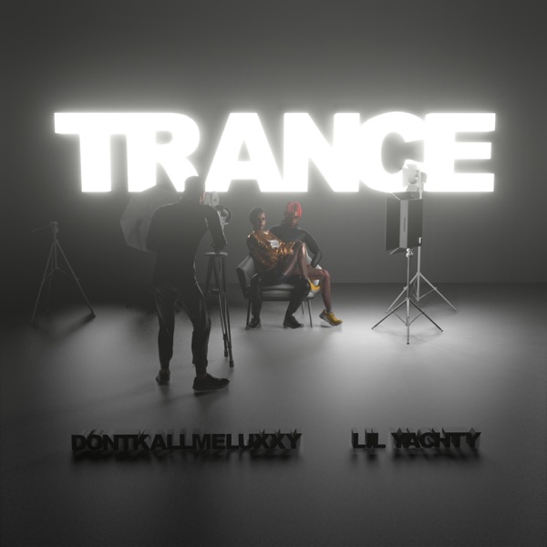 Trance (feat. Lil Yachty) - Single album cover