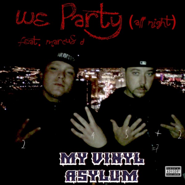 We Party (All Night) [feat. Marcus D.] - Single album cover