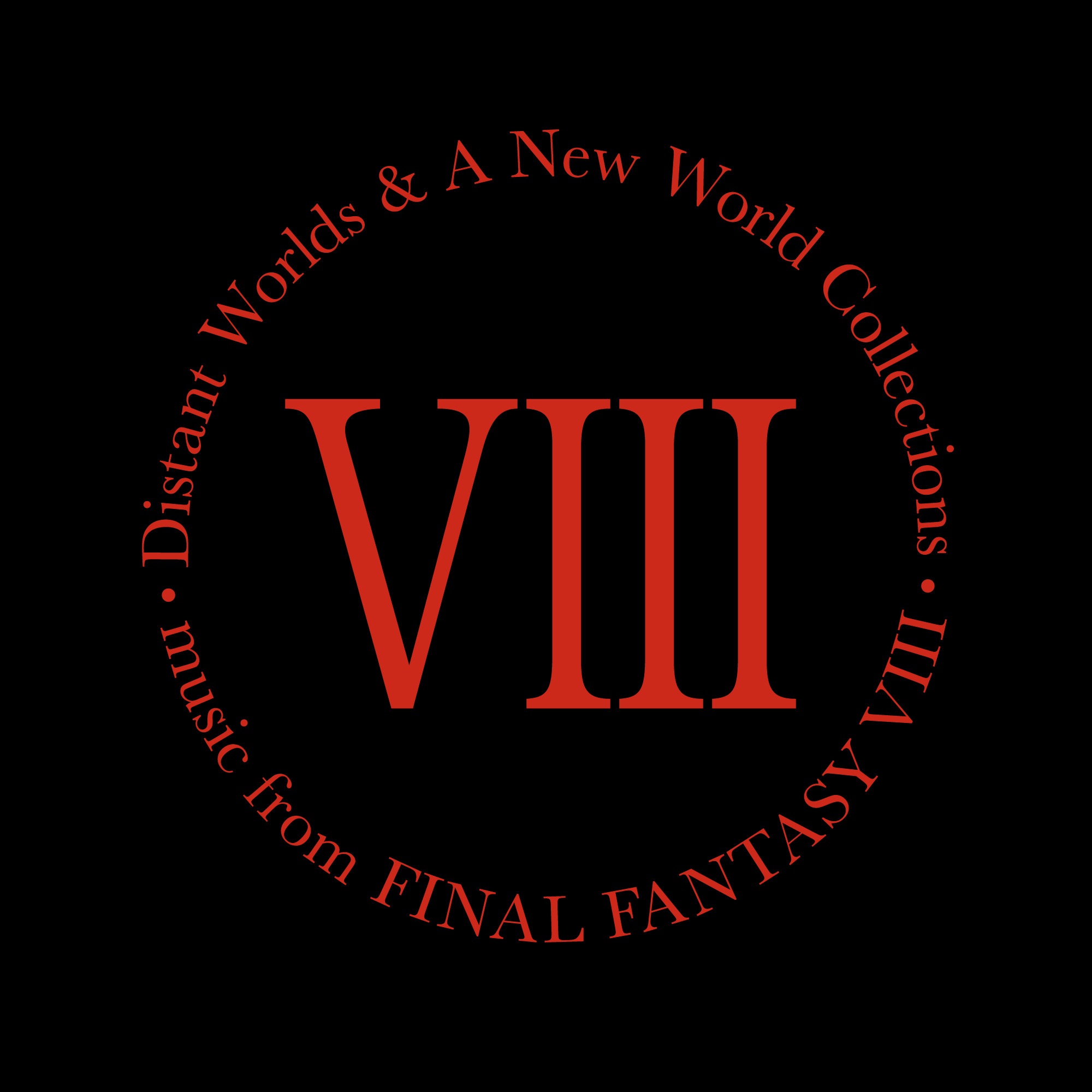 Distant Worlds & a New World Collections (Music from Final Fantasy VIII) album cover