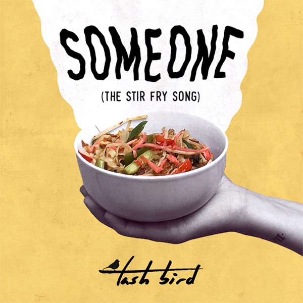 Someone (The Stir Fry Song) - Single album cover