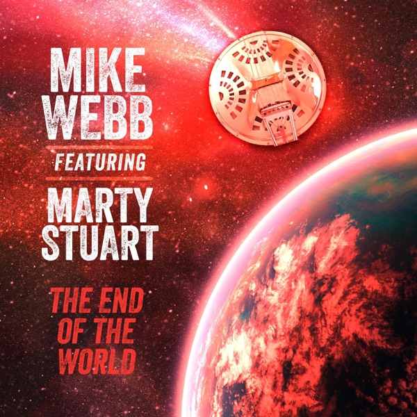 The End of the World (feat. Marty Stuart) - Single album cover