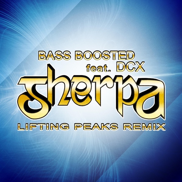 Sherpa (feat. DCX) [Lifting Peaks Remix] - Single album cover
