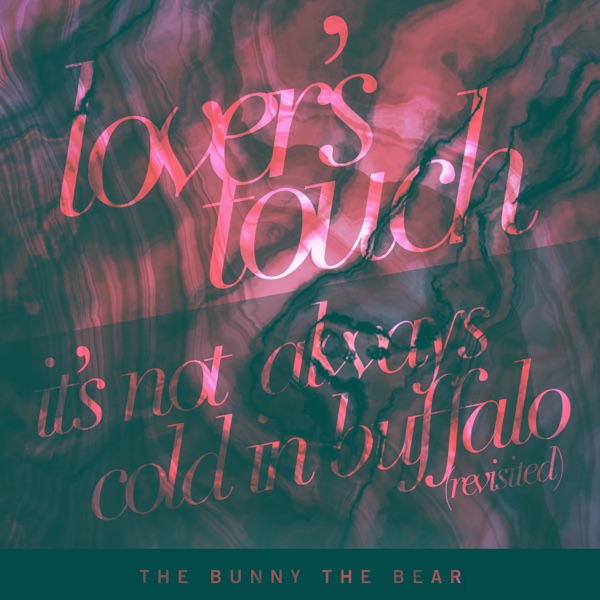 Lover's Touch / It's Not Always Cold In Buffalo (Revisited) - Single album cover
