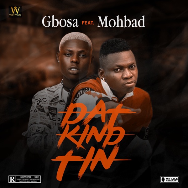 Dat Kind Tin (feat. MOHBAD) - Single album cover