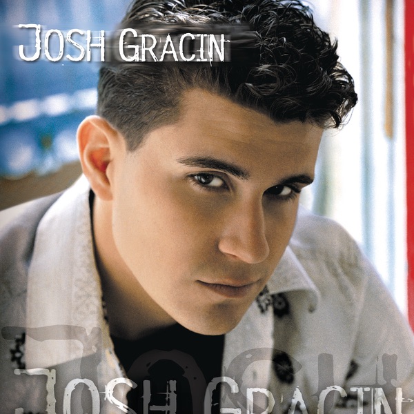 Josh Gracin album cover
