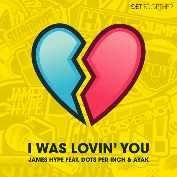 I Was Lovin' You (feat. Dots Per Inch & Ayak) - Single album cover