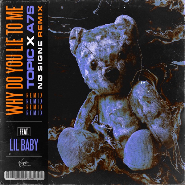 Why Do You Lie to Me (feat. Lil Baby) [NØ SIGNE Remix] - Single album cover