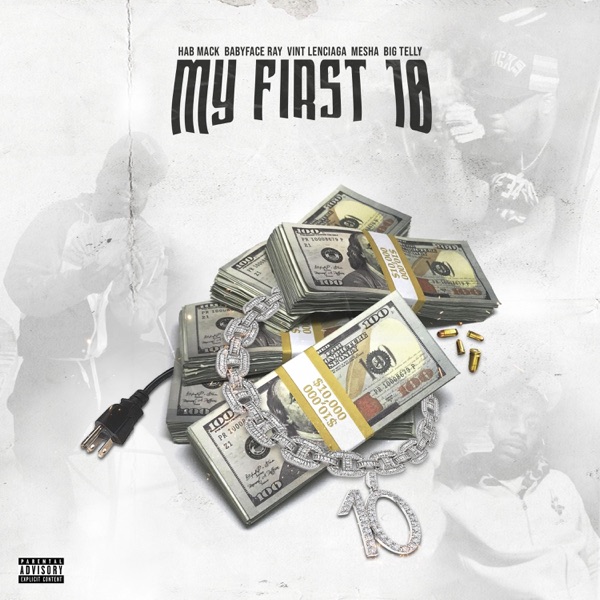 My First 10 (feat. BabyFace Ray, Vint Lenciaga, Big Telly & Mesha) - Single album cover