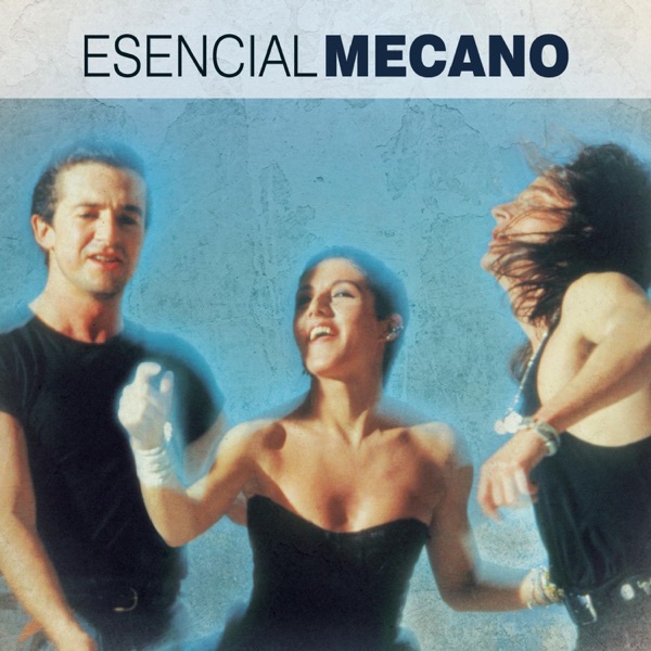 Esencial Mecano album cover