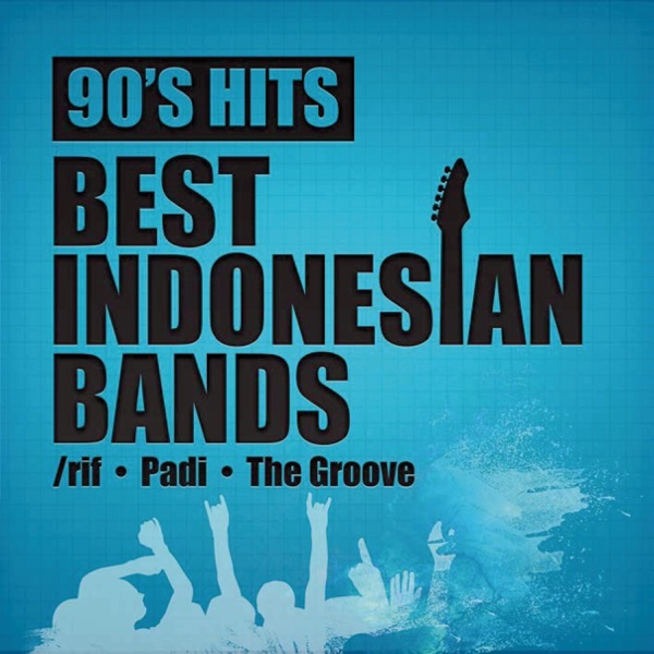 90's Hits Best Indonesian Bands album cover