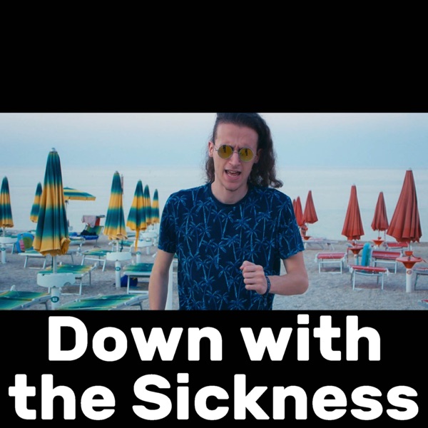 Down with the Sickness (Way Too Happy) - Single album cover