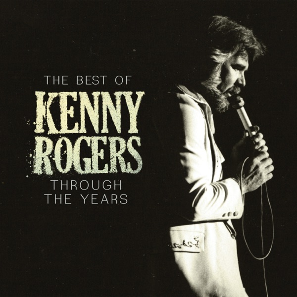 The Best of Kenny Rogers: Through the Years album cover