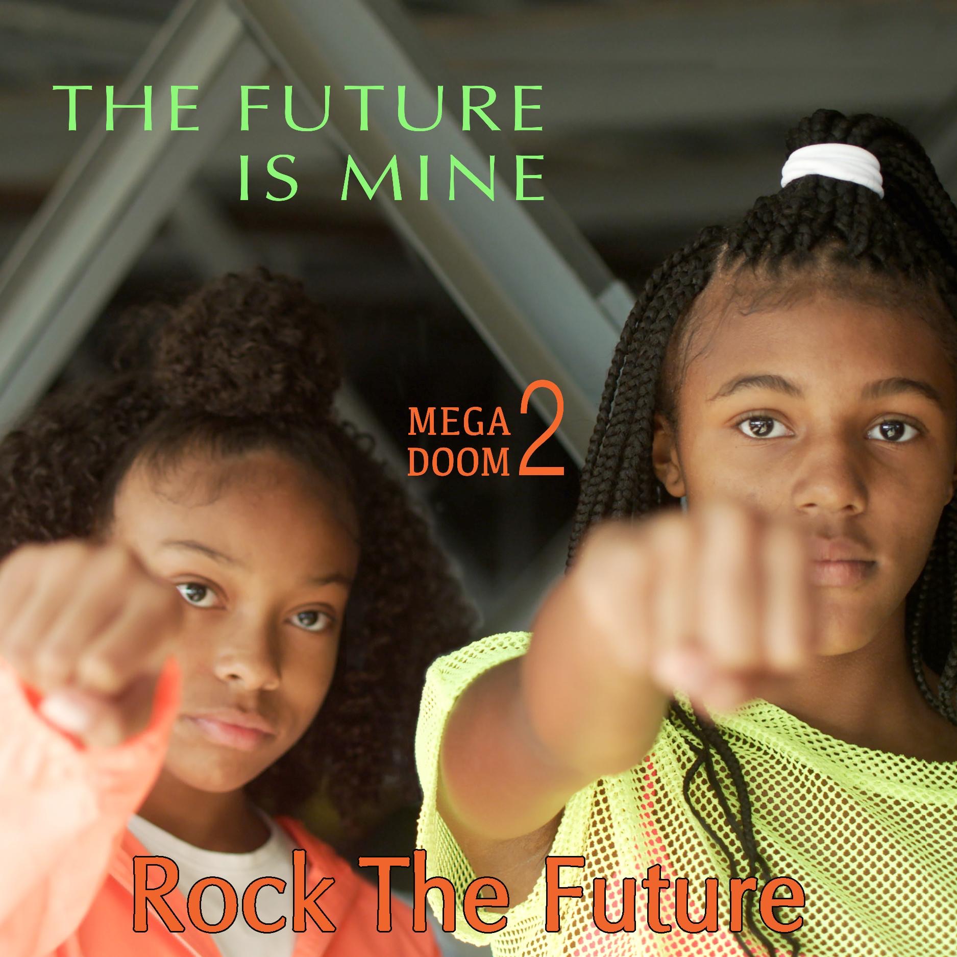 The Future Is Mine (Rock the Future) [feat. Bun B & Mr. Biggs] - Single album cover