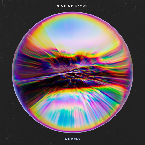 Give No F***s - Single album cover