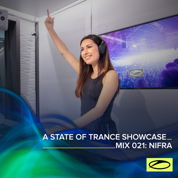 A State of Trance Showcase - Mix 021: Nifra (DJ Mix) album cover