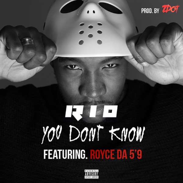 You Don't Know (feat. Royce Da 5'9) - Single album cover