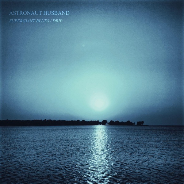 Supergiant Blues / Drip album cover