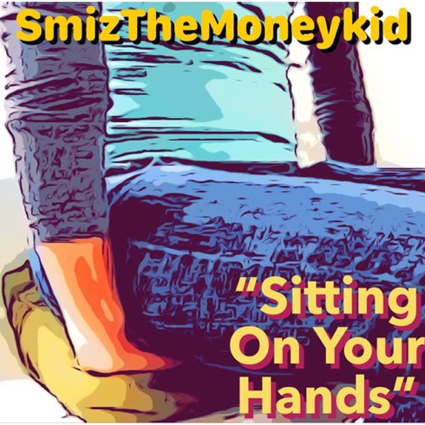 Sitting On Your Hands (feat. 360 & P-Dub) - Single album cover