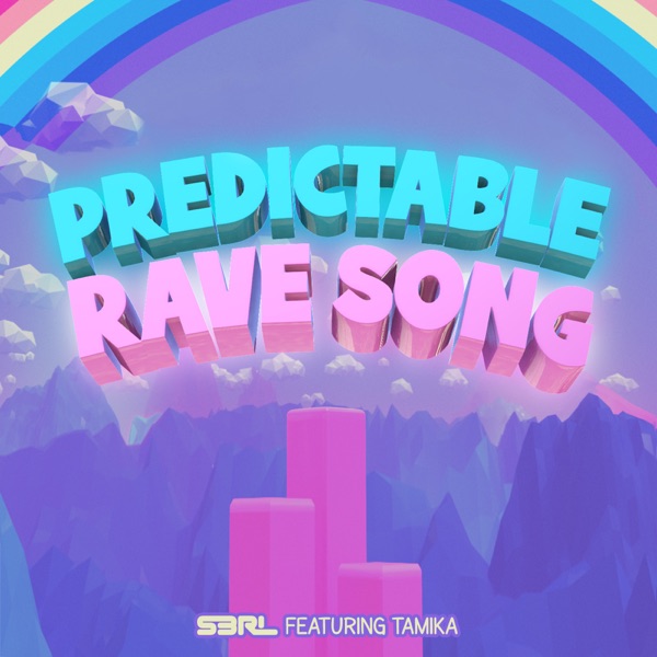 Predictable Rave Song - Single (feat. Tamika) - Single album cover