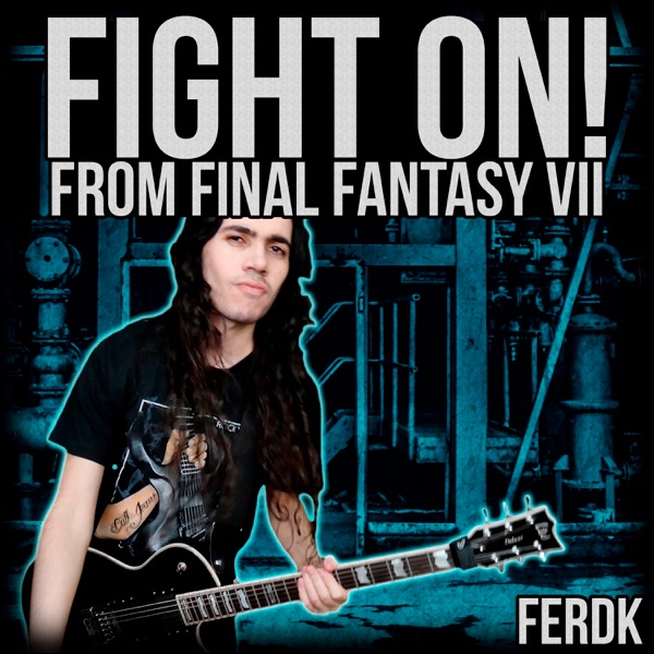 Fight On! (From "Final Fantasy VII") - Single album cover