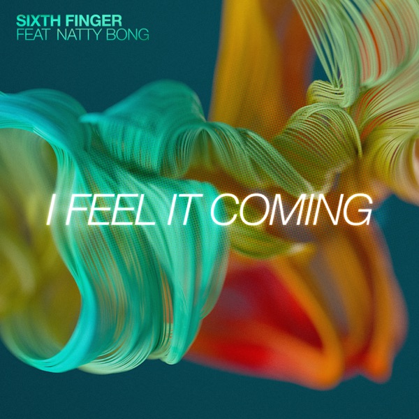 I Feel It Coming (feat. Natty Bong) - Single album cover