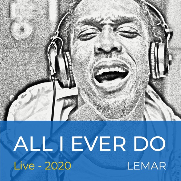 All I Ever Do (My Boo) [Live 2020] - Single album cover