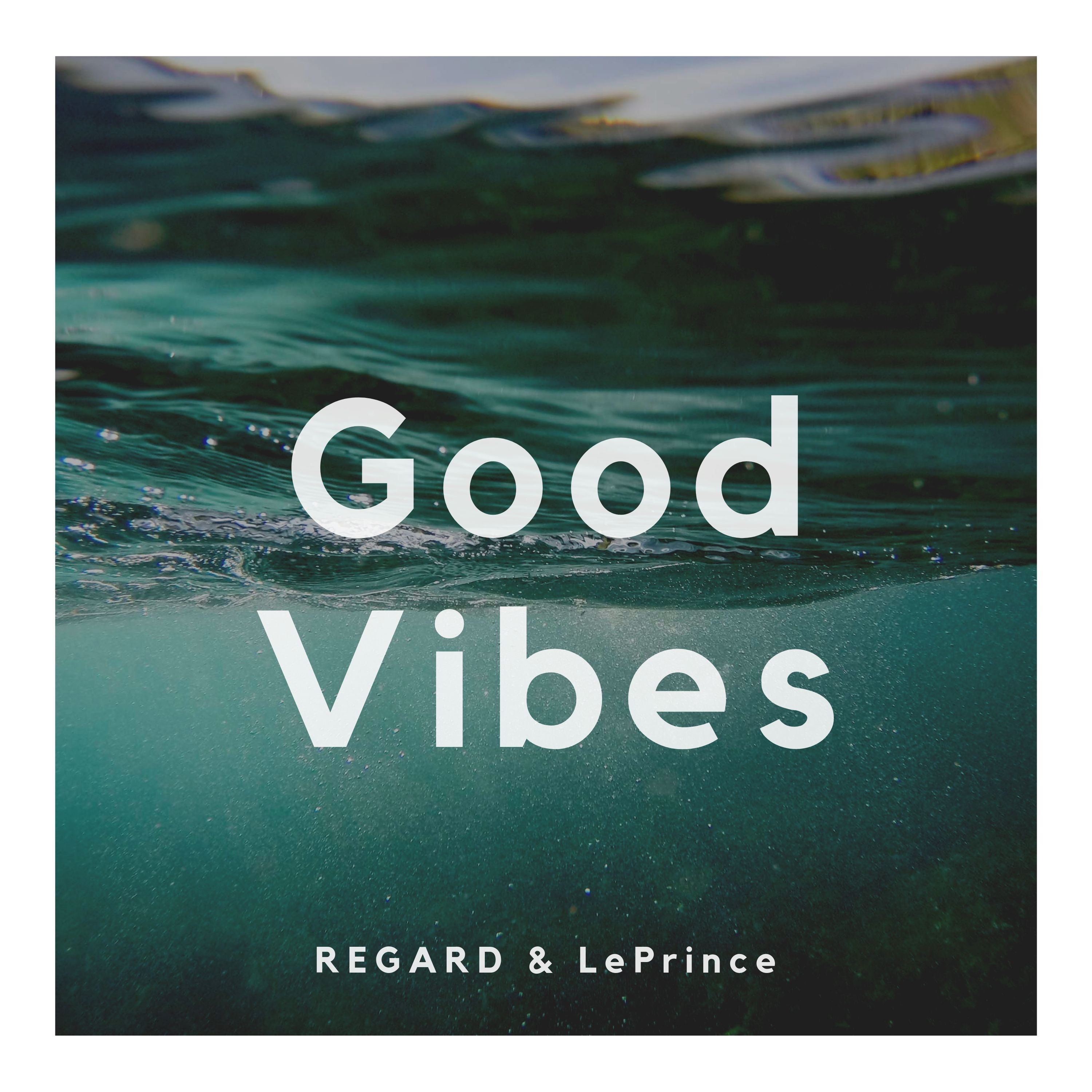 Good Vibes - Single album cover