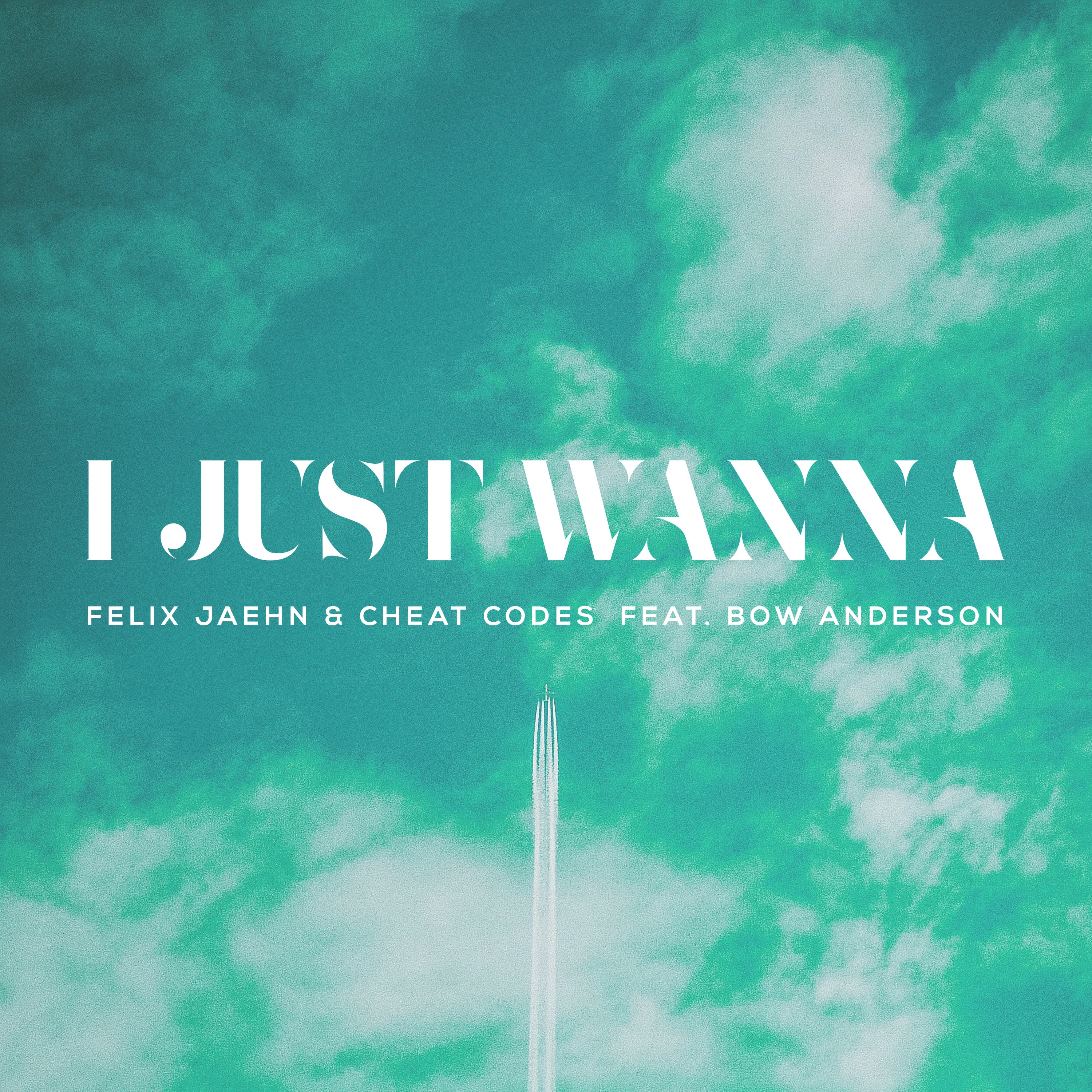 I Just Wanna (feat. Bow Anderson) - Single album cover