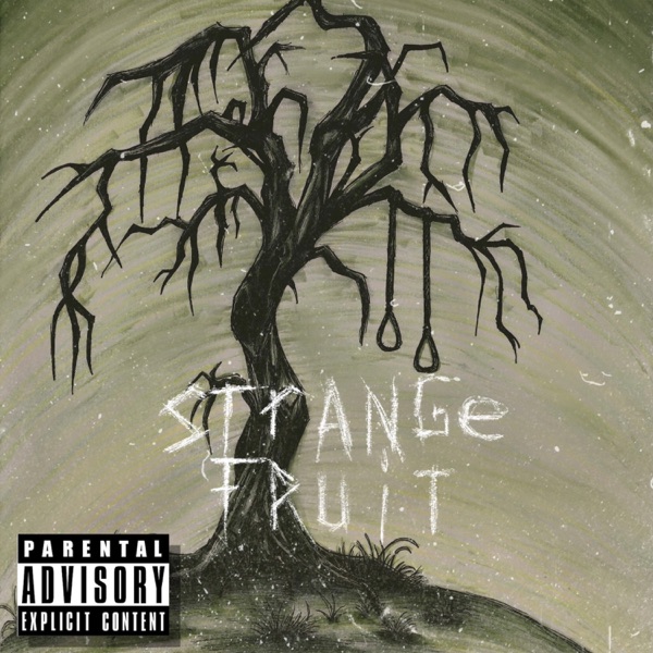 Strange Fruit (feat. Ro$ama) - Single album cover