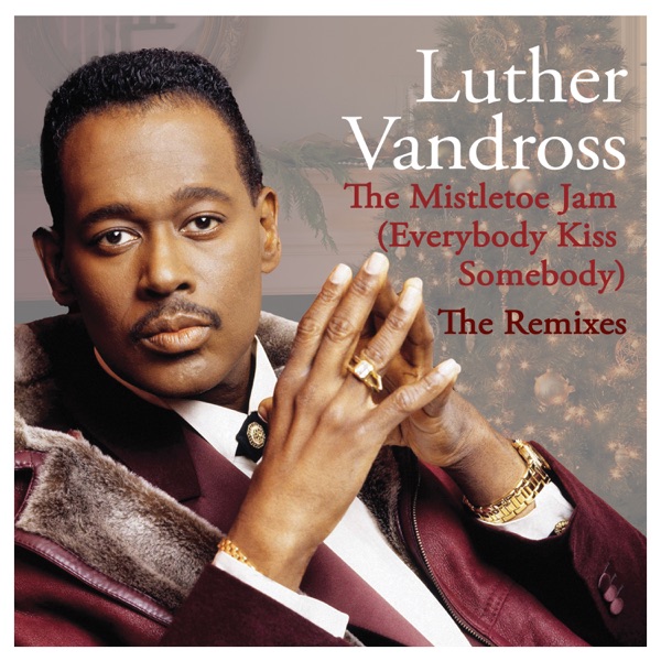 The Mistletoe Jam (Everybody Kiss Somebody) [The Remixes]- Single album cover