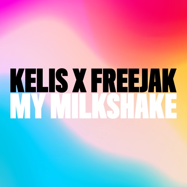 My Milkshake - Single album cover