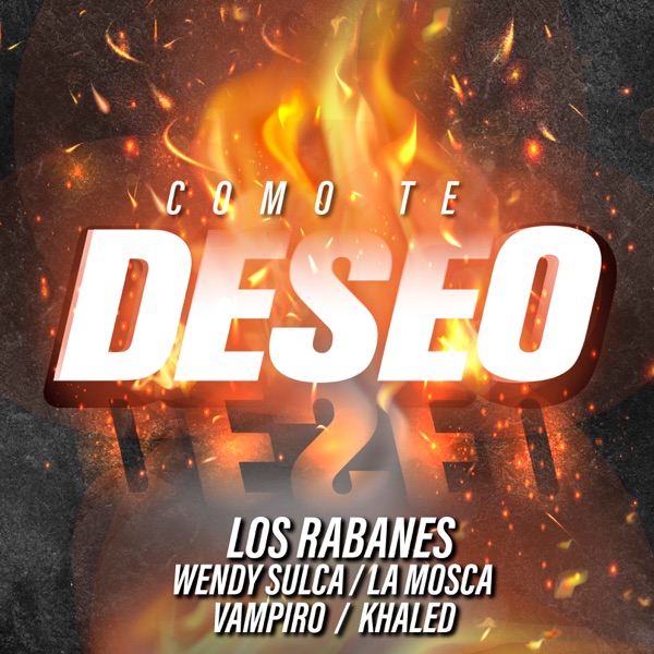 Como Te Deseo (Remix) [feat. Dubosky & Cesar Vampiro Lopez] - Single album cover