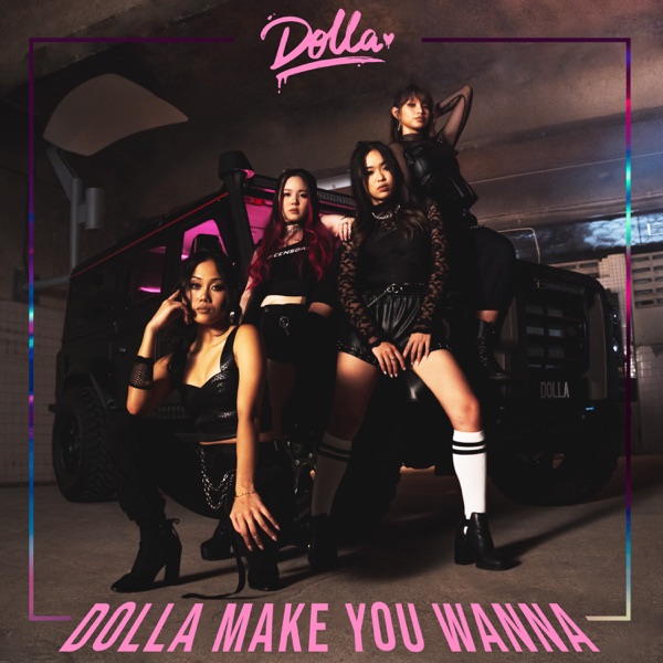 Dolla Make You Wanna - Single album cover