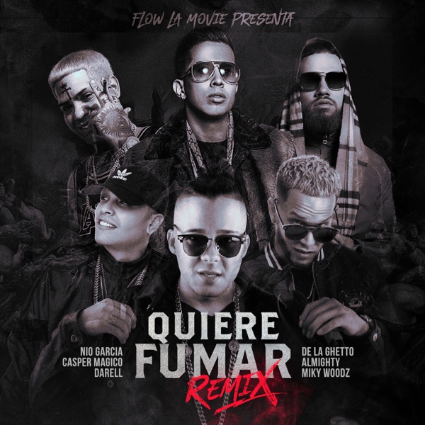 Quiere Fumar Remix (feat. Miky Woodz, Almighty & De La Ghetto) - Single album cover