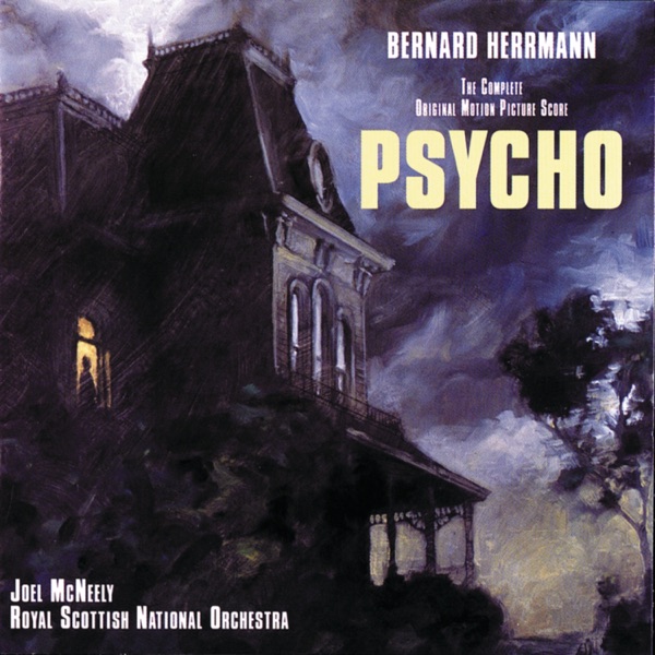 Psycho (The Complete Original Motion Picture Score) album cover