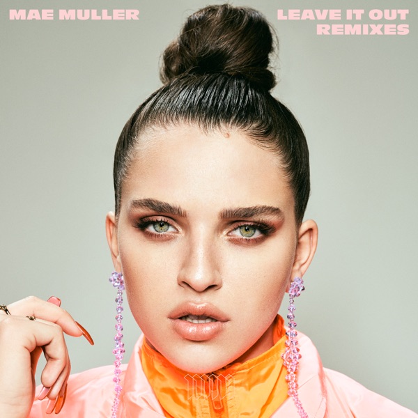 Leave It Out (Remixes) - Single album cover