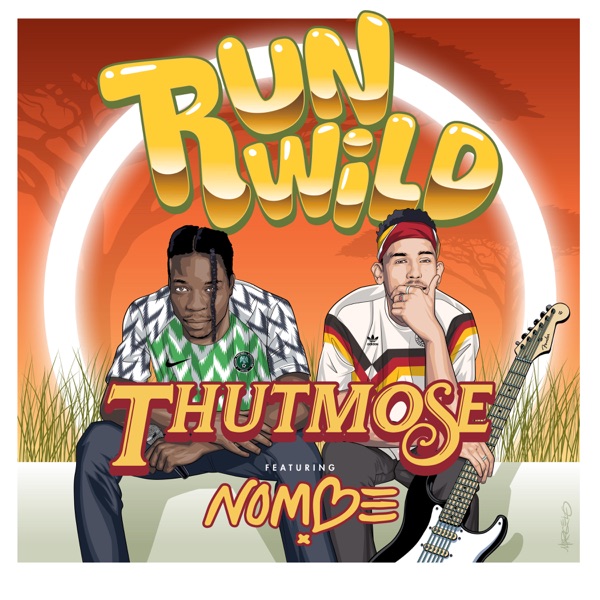 Run Wild (feat. NoMBe) - Single album cover