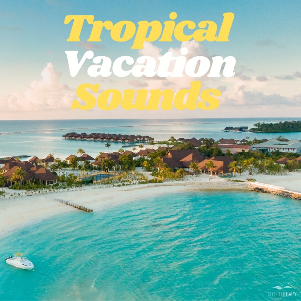 Tropical Vacation Sounds album cover