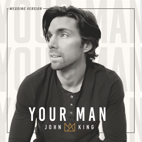 Your Man (Wedding Version) - Single album cover