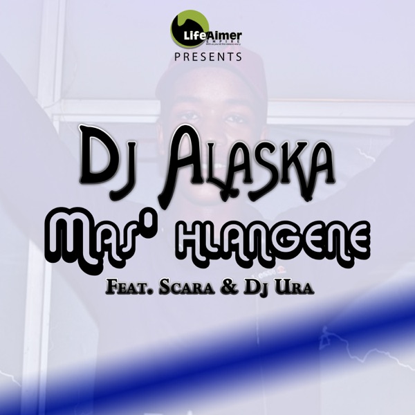 Mas' Hlangene (feat. Scara & Dj Ura) - Single album cover