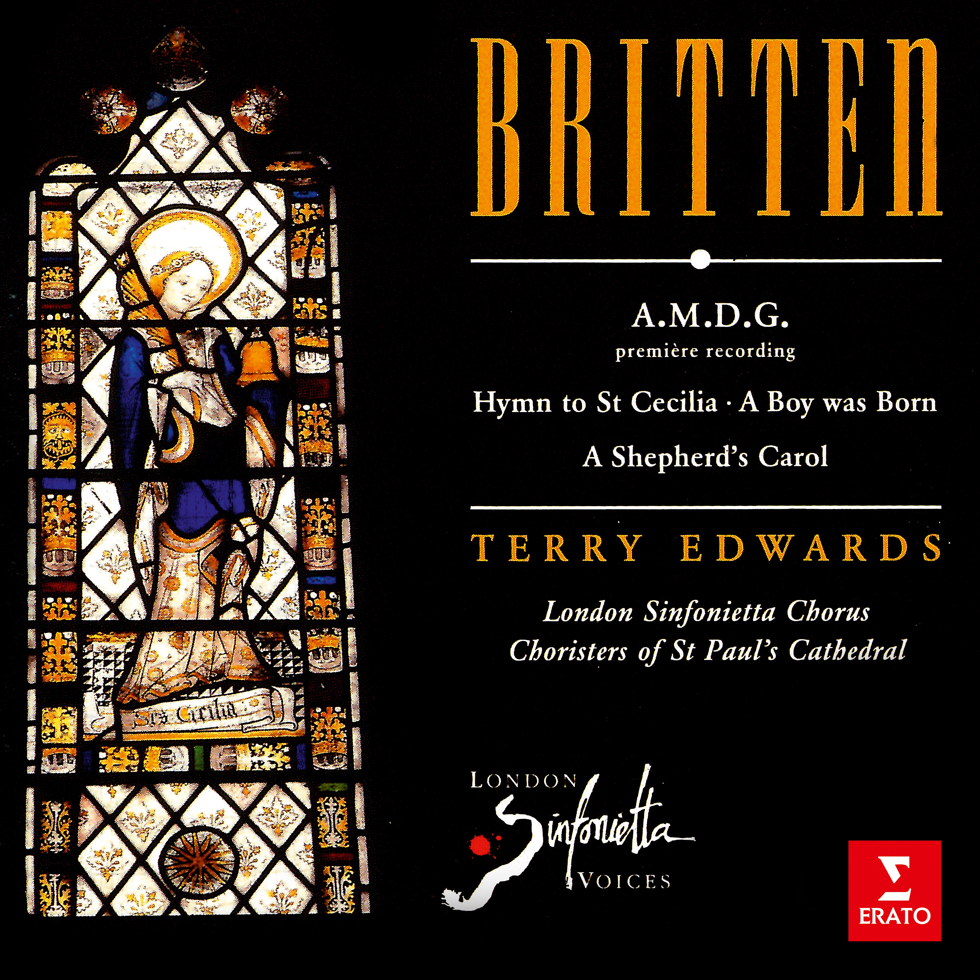 Britten: A.M.D.G, Hymn to St Cecilia, A Boy Was Born & A Shepherd's Carol album cover