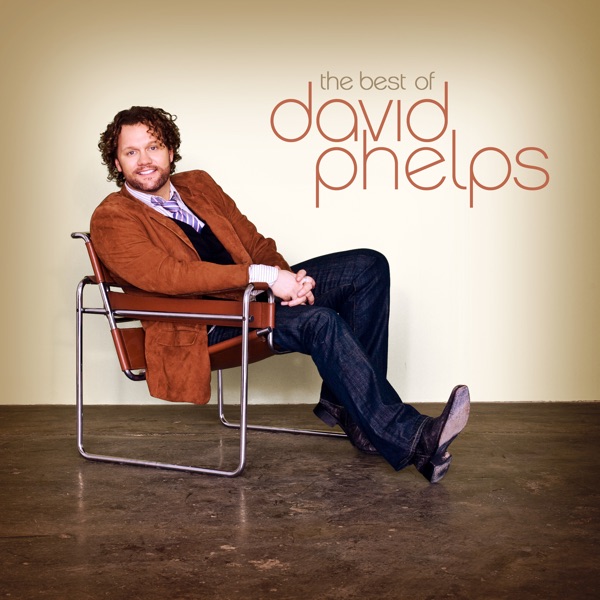 The Best of David Phelps album cover