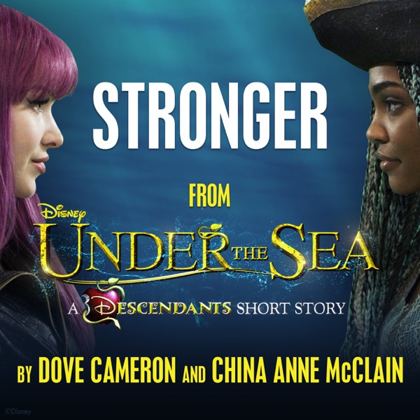 Stronger (From "Under the Sea: A Descendants Short Story") - Single album cover