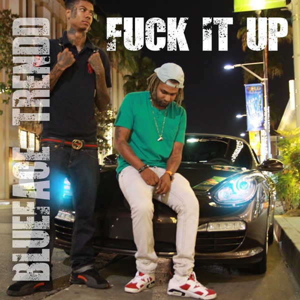 F**k It Up - Single album cover